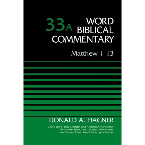 Matthew 1-13, Volume 33a: 33 - Hardcover