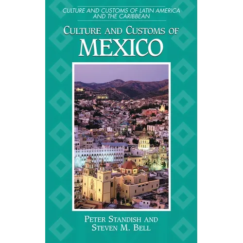 Culture and Customs of Mexico - Paperback