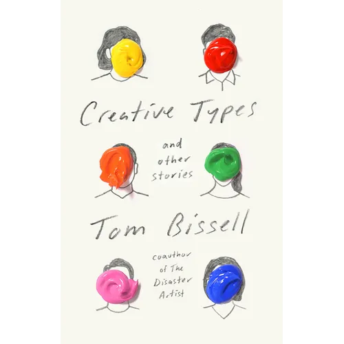 Creative Types: And Other Stories - Hardcover