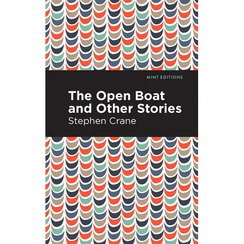 The Open Boat and Other Stories - Hardcover