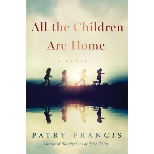 All the Children Are Home - Paperback