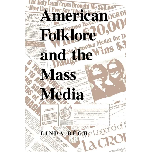 American Folklore and the Mass Media - Paperback