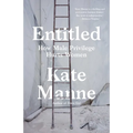 Entitled: How Male Privilege Hurts Women - Paperback