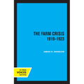 The Farm Crisis, 1919-1923 - Paperback