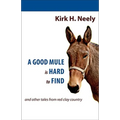 A Good Mule Is Hard to Find - Paperback