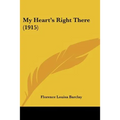 My Heart's Right There (1915) - Paperback