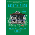 Gentrifier: A Memoir - Paperback