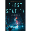 Ghost Station - Hardcover