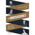 Los Innovadores / The Innovators - Paperback