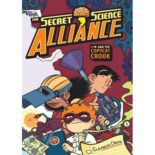 The Secret Science Alliance and the Copycat Crook - Paperback