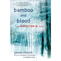 Bamboo and Blood - Paperback