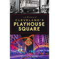 A History of Cleveland's Playhouse Square - Paperback