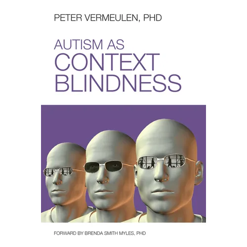 Autism as Context Blindness - Paperback