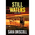 Still Waters: A Riveting Novel of Suspense - Hardcover