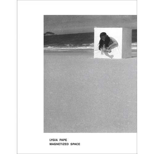 Lygia Pape: Magnetized Space - Paperback