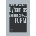The Dynamics of Architectural Form, 30th Anniversary Edition - Paperback