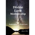 Divine Love Mediumship - Paperback