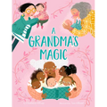 A Grandma's Magic - Hardcover