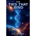The Ties That Bind - Paperback