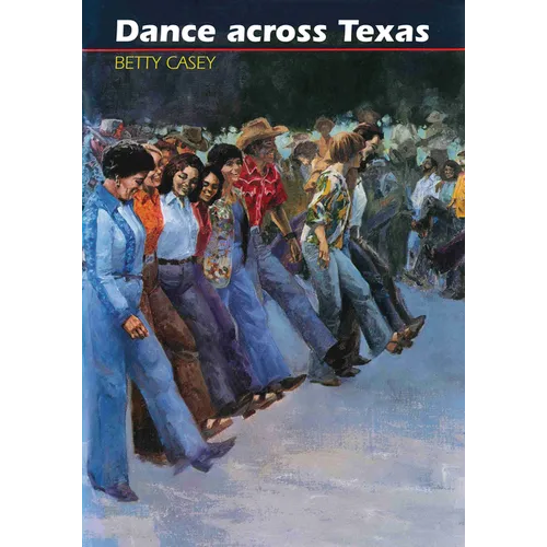Dance Across Texas - Paperback