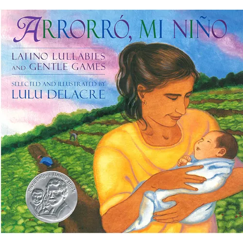 Arrorró, Mi Niño: Latino Lullabies and Gentle Games - Paperback