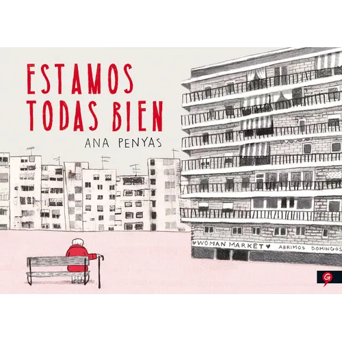 Estamos Todas Bien / We Are All Well - Hardcover