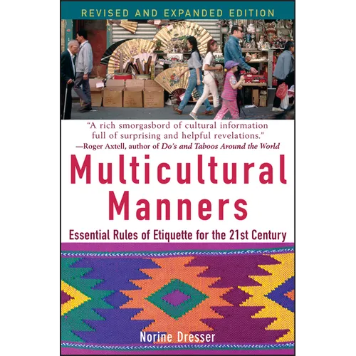 Multicultural Manners: Essential Rules of Etiquette for the 21st Century - Paperback