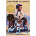 Bud, Not Buddy: (Newbery Medal Winner) - Paperback