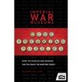 The Imperial War Museums Code-Breaking Puzzles: Can You Crack the Wartime Codes? - Paperback