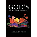 God's Plan All Along - Paperback