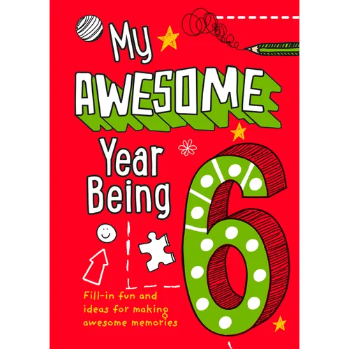 My Awesome Year Being 6 - Hardcover
