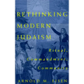 Rethinking Modern Judaism: Ritual, Commandment, Community - Paperback
