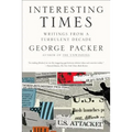 Interesting Times: Writings from a Turbulent Decade - Paperback