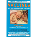 Vaccines: Are They Really Safe and Effective? - Paperback