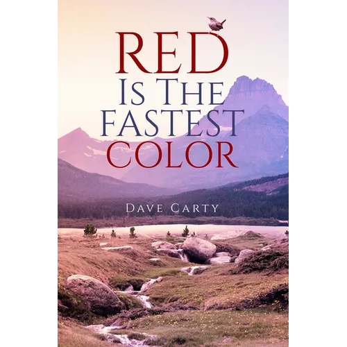 Red Is the Fastest Color: Volume 75 - Paperback
