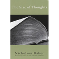 The Size of Thoughts: Essays and Other Lumber - Paperback
