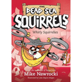 Whirly Squirrelies - Paperback