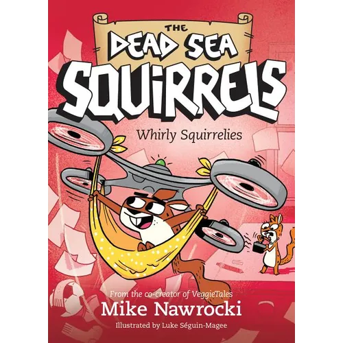 Whirly Squirrelies - Paperback