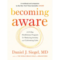 Becoming Aware: A 21-Day Mindfulness Program for Reducing Anxiety and Cultivating Calm - Paperback