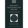 Between Geography and History: Hellenistic Constructions of the Roman World - Paperback