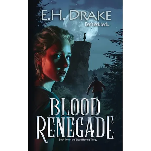 Blood Renegade: Don't look back - Paperback