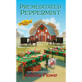 Premeditated Peppermint - Mass Market Paperbound