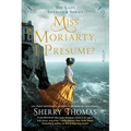 Miss Moriarty, I Presume? - Paperback