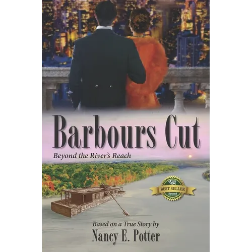 Barbours Cut: Beyond the River's Reach - Paperback