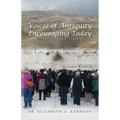 Voices of Antiquity Encouraging Today - Paperback