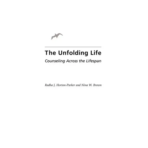 Unfolding Life: Counseling Across the Lifespan - Paperback