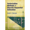Factorization Methods for Discrete Sequential Estimation - Paperback