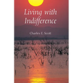 Living with Indifference - Paperback