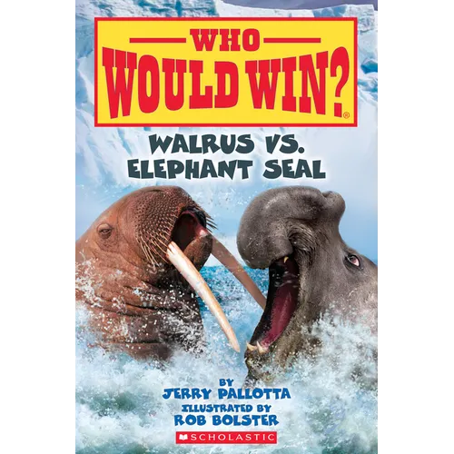 Walrus vs. Elephant Seal (Who Would Win?) - Paperback