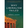 Why Liberalism Failed - Paperback